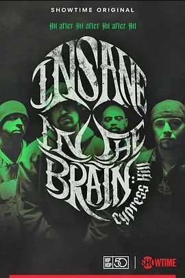 Cypress Hill:Insane in the Brain2022