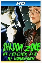 Shadow Zone:My Teacher Ate My Homework1997